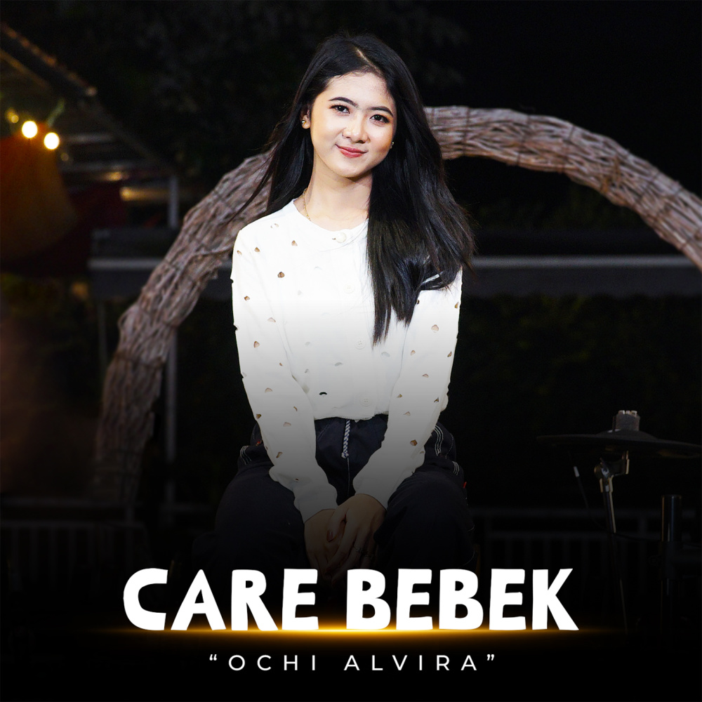 Care Bebek (Live Version)