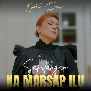 Album SAPUTANGAN NA MARSAP ILU oleh Novita Dewi