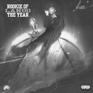 Lil lando的專輯Rookie Of The Year (Explicit)