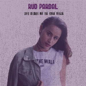 Rud Pardal的專輯Seu Olhar Me da uma Briza
