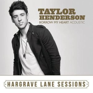 Taylor Henderson的專輯Borrow My Heart (Acoustic) [Hargrave Lane Sessions]