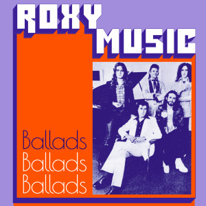 Roxy Music的專輯Ballads