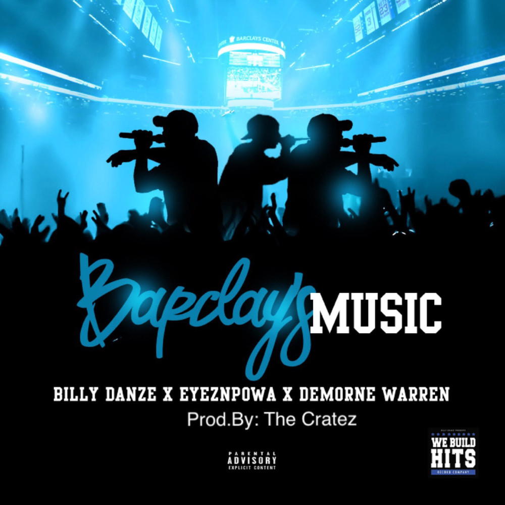 Barclays Music (feat. Eyeznpowa & Demorne Warren) (Explicit) (feat. Eyeznpowa & Demorne Warren|Explicit)