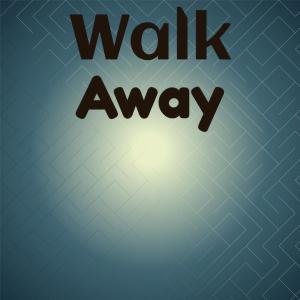 Silvia Natiello-Spiller的專輯Walk Away