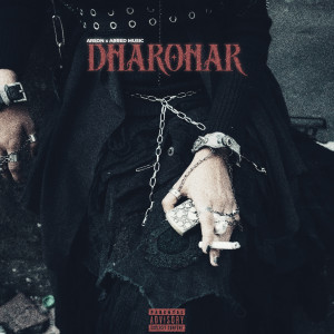 Arson的專輯Dharohar (Explicit)