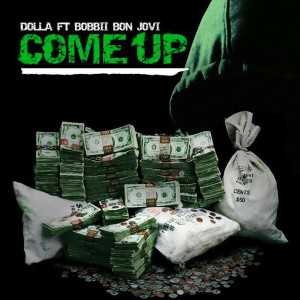 ดาวน์โหลดและฟังเพลง Come up (Explicit) พร้อมเนื้อเพลงจาก Dolla