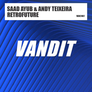 ดาวน์โหลดและฟังเพลง Retrofuture (Extended) พร้อมเนื้อเพลงจาก Saad Ayub