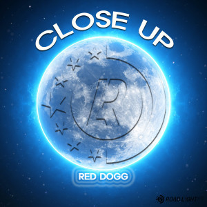 ดาวน์โหลดและฟังเพลง Close Up พร้อมเนื้อเพลงจาก Red Dogg