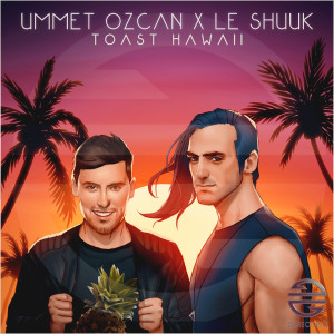 收聽Ummet Ozcan的Toast Hawaii (Extended Mix)歌詞歌曲