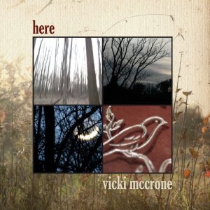 收聽Vicki McCrone的Here歌詞歌曲