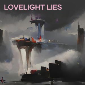 Lovelight Lies