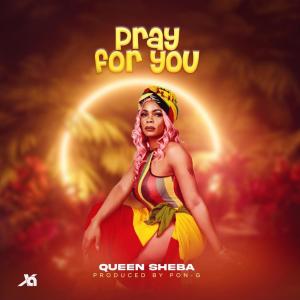 Queen Sheba的专辑PRAY FOR YOU