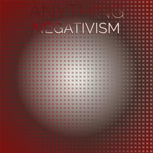 Album Anything Negativism oleh Various