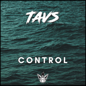收聽Tavs的Control歌詞歌曲