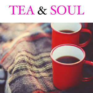 Various Artists的专辑Tea & Soul