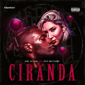 Ciranda (Explicit)