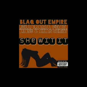 ดาวน์โหลดและฟังเพลง She With It (feat. RellDrama & 95Nell) (Explicit) พร้อมเนื้อเพลงจาก Allan Chrizt