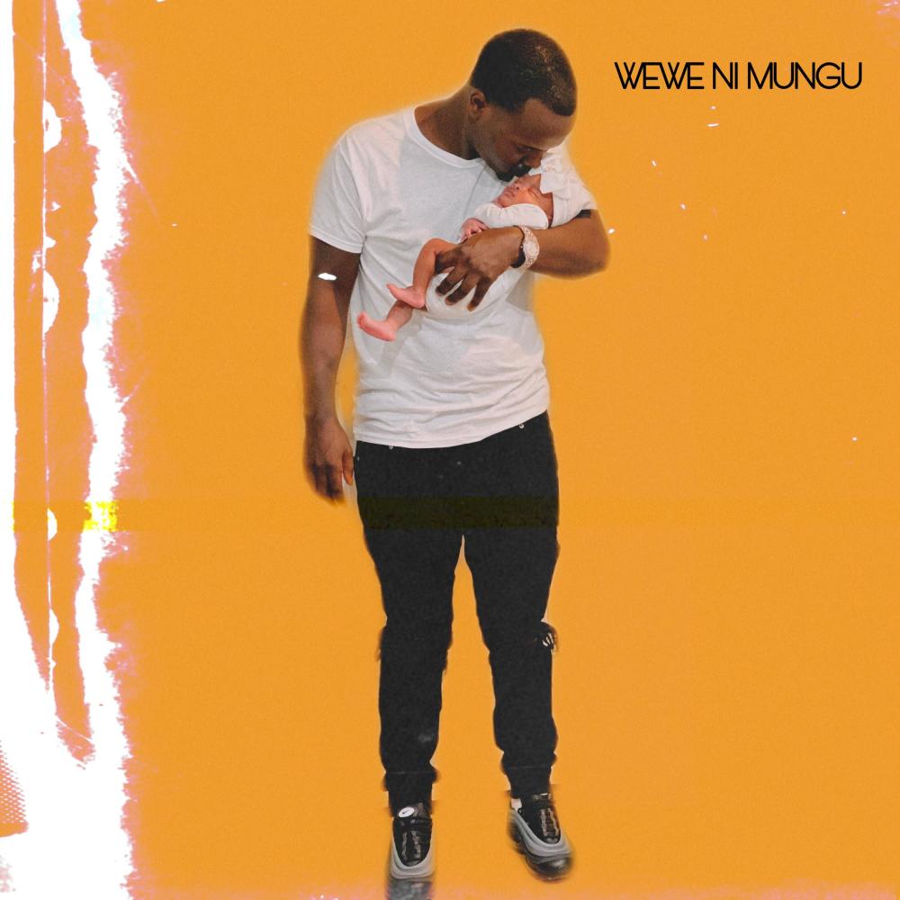 Wewe Ni Mungu (Explicit)