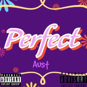 อัลบัม Perfect (Explicit) ศิลปิน Aust