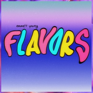 Flavors dari Emmett Young