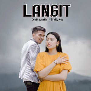Dengarkan Langit lagu dari Denik Armila dengan lirik