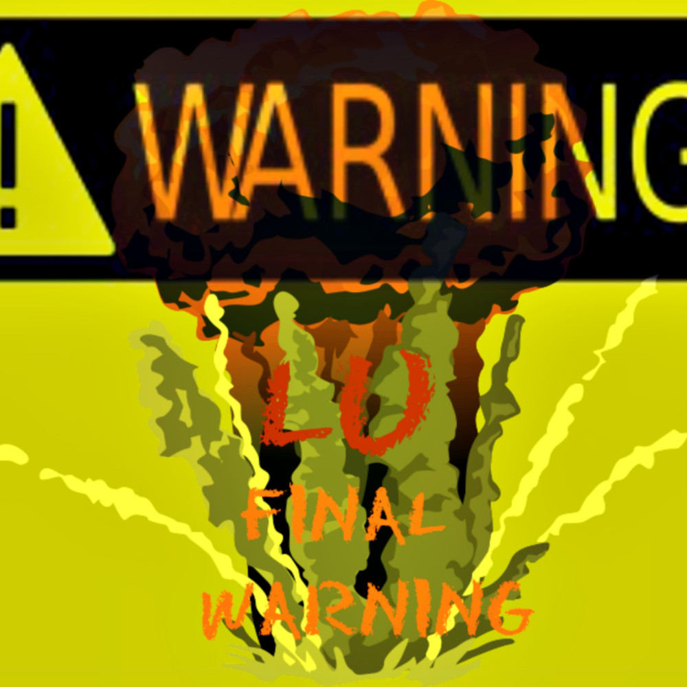 Final Warning (Explicit)