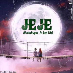 Blvck shugar的專輯Jeje (feat. Ben TBG)