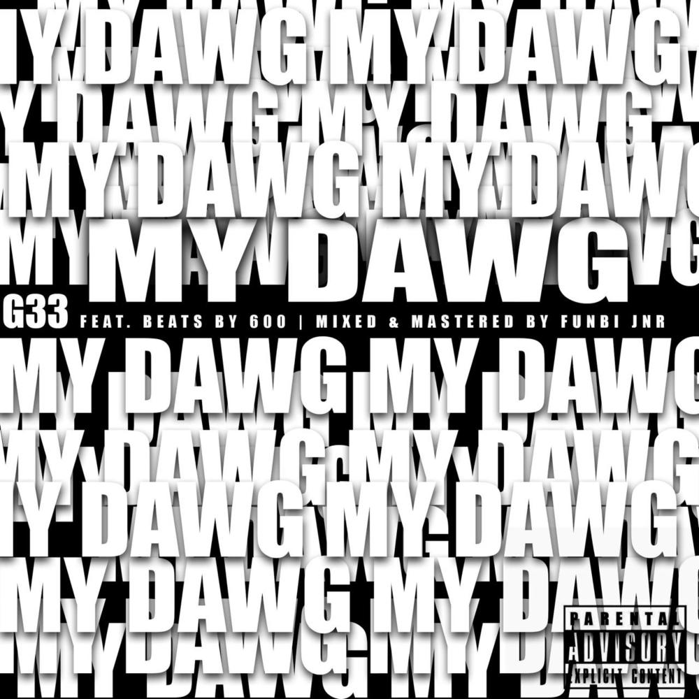 My Dawg (Explicit)