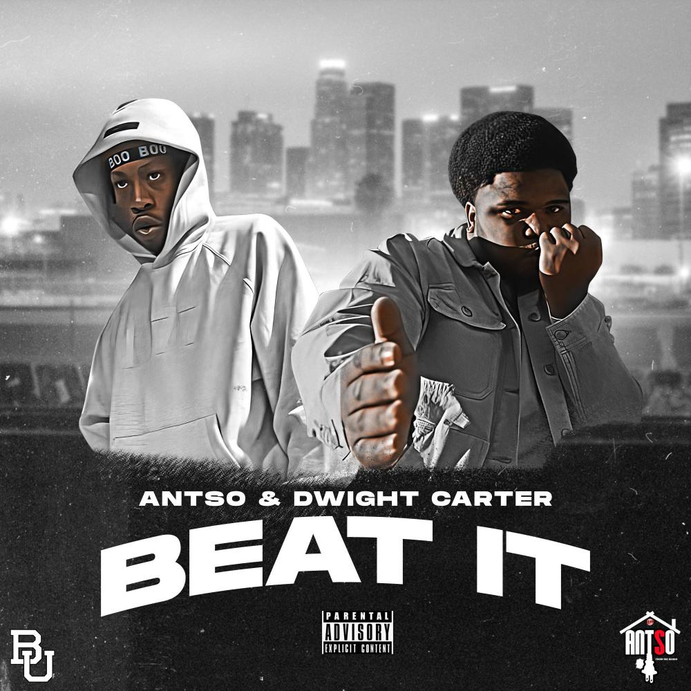 BEAT IT (feat. Dwight Carter) (Explicit)