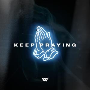 Victory Worship的專輯Keep Praying