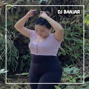 DJ Banjar的專輯DJ Goyang Gemoy