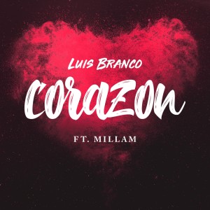 ดาวน์โหลดและฟังเพลง Corazon พร้อมเนื้อเพลงจาก Luis Branco