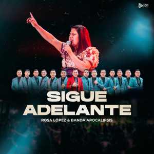 Rosa López的專輯Sigue Adelante (En Vivo)