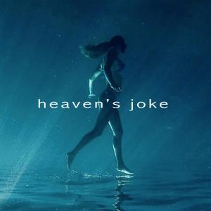 Dengarkan Heaven's Joke lagu dari the fool dengan lirik
