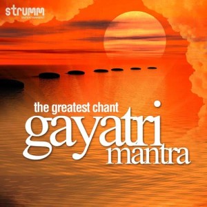 ดาวน์โหลดและฟังเพลง Gayatri Mantra (108 Chants) พร้อมเนื้อเพลงจาก Rattan Mohan Sharma
