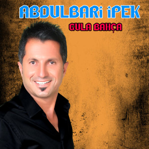 Abdulbari İpek的专辑Gula Bahça