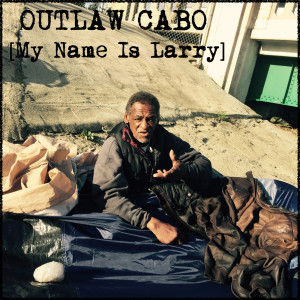 Outlaw Cabo的專輯My Name Is Larry