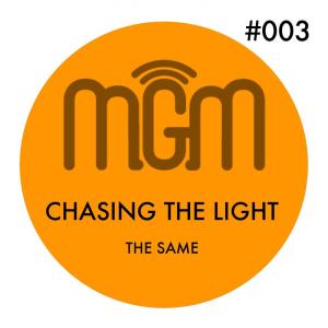 Dengarkan lagu Chasing the Light (Original Mix) nyanyian The Same dengan lirik
