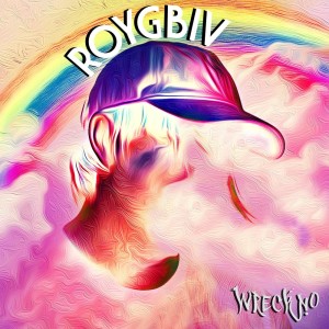 Album ROYGBIV (Explicit) from Wreckno