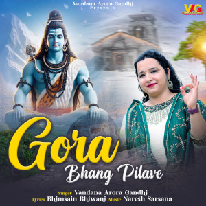 Listen to Gora Bhang Pilave song with lyrics from Vandana Arora Gandhi
