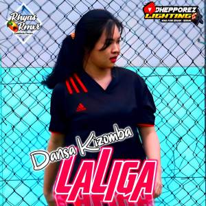 收聽Andy Nowin的LaLiga Dansa Kizomba歌詞歌曲