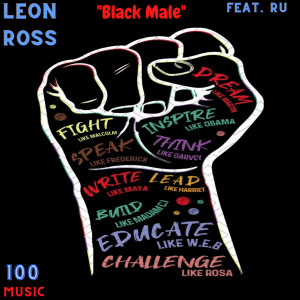 Listen to Black Male (Explicit) song with lyrics from Leon Ross