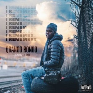 收聽Quando Rondo的I Remember (feat. Lil Baby) (Explicit)歌詞歌曲