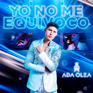 ดาวน์โหลดและฟังเพลง Yo No Me Equivoco พร้อมเนื้อเพลงจาก ADA OLEA