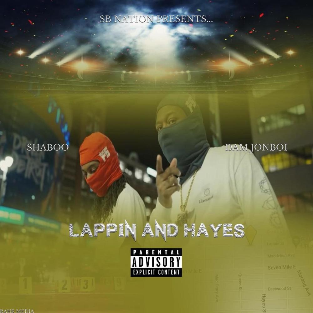 Lappin and Hayes (feat. Damjonboi) (Explicit)