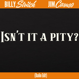 Jim Caruso的專輯Isn't It A Pity? (Radio Edit)