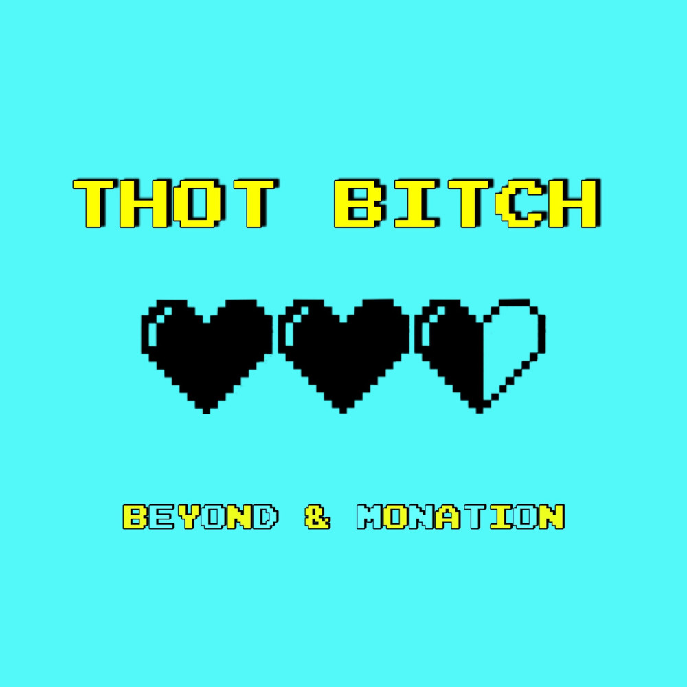 Thot Bitch (Explicit)