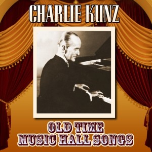 Dengarkan The Lily Of Laguna lagu dari Charlie Kunz dengan lirik