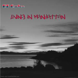 Album Living in Manhattan from DF Car$on