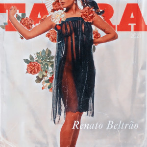Listen to Tara song with lyrics from Renato Beltrão